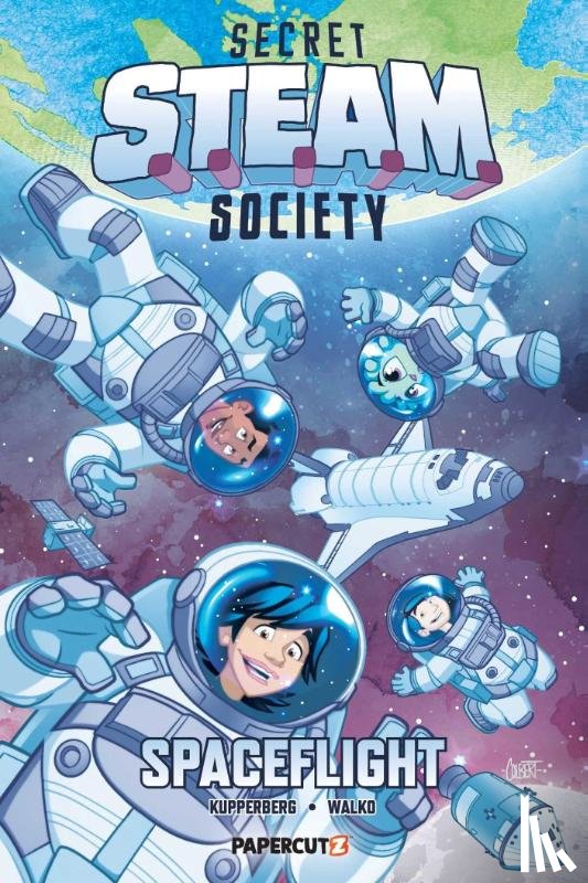 Kupperberg, Paul - Secret S.T.E.A.M. Society: Spaceflight