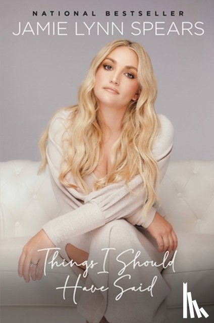 Spears, Jamie Lynn - Things I Should Have Said