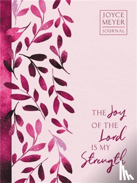 Meyer, Joyce - The Joy of the Lord Is My Strength