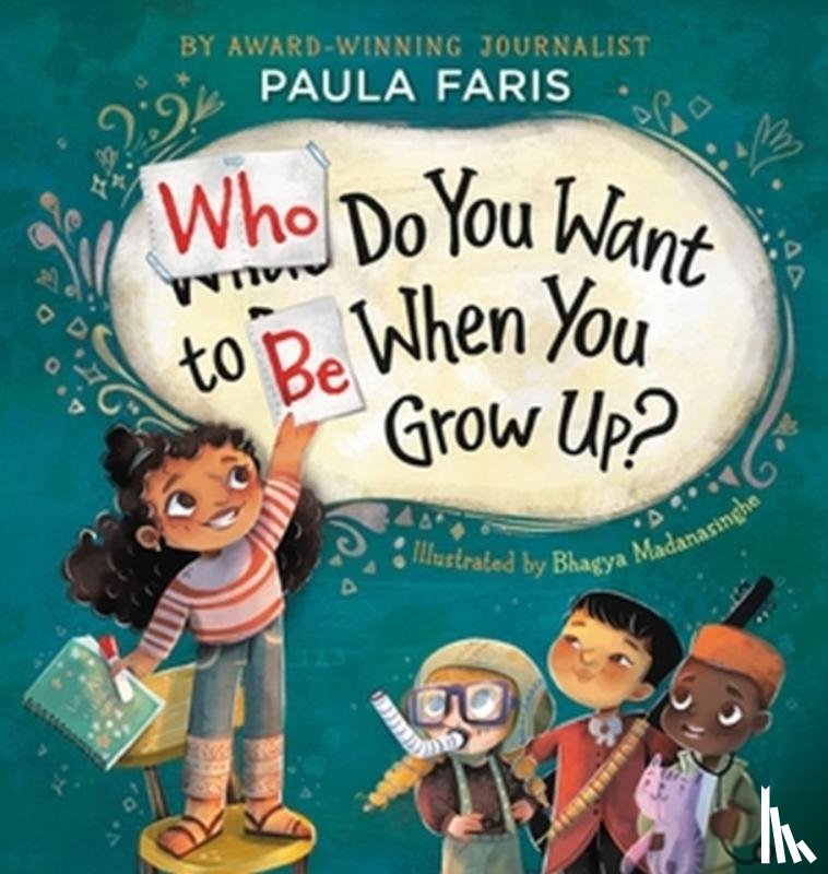 Faris, Paula - Who Do You Want to Be When You Grow Up?