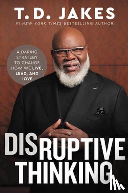 Chiles, Nick, Jakes, T. D. - Disruptive Thinking