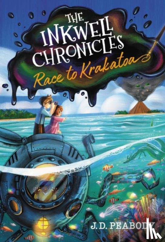 Peabody, J. D. - The Inkwell Chronicles: Race to Krakatoa, Book 2