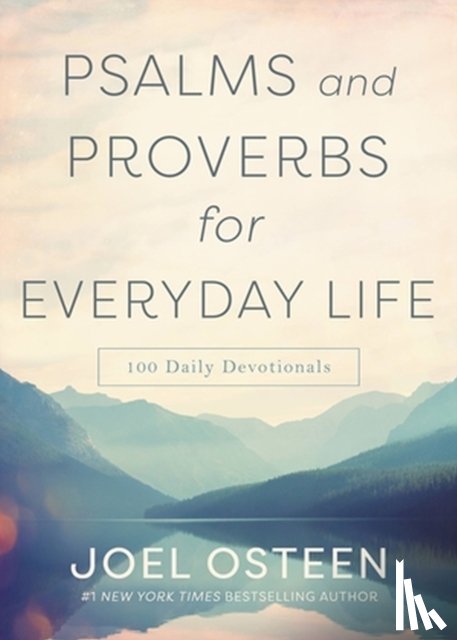 Osteen, Joel - Psalms and Proverbs for Everyday Life