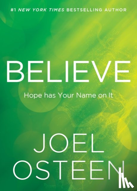 Osteen, Joel - Believe
