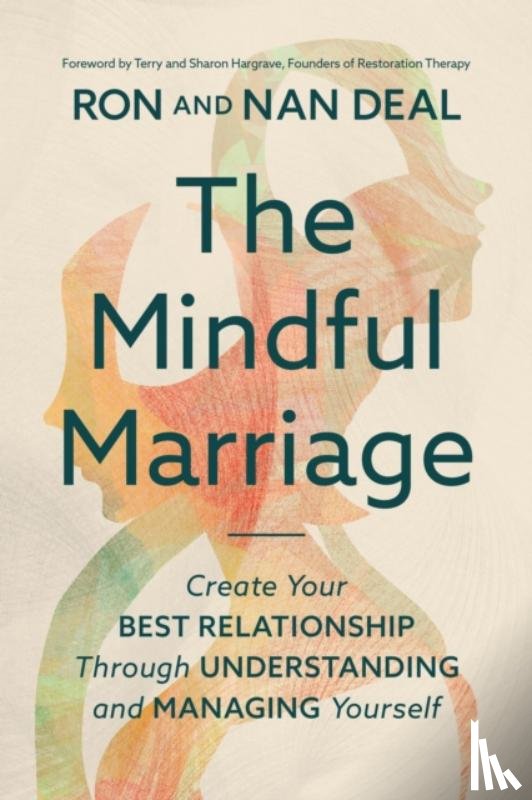 Deal, Nan, Deal, Ron L., Hargrave, Sharon, Hargrave, Terry - The Mindful Marriage