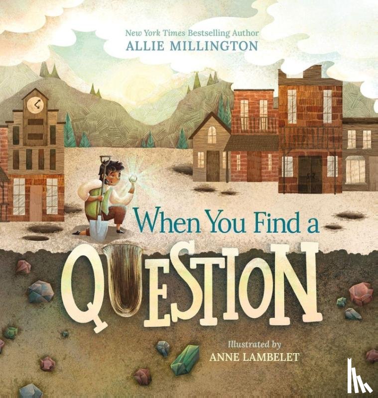 Millington, Allie, Lambelet, Anne - When You Find a Question