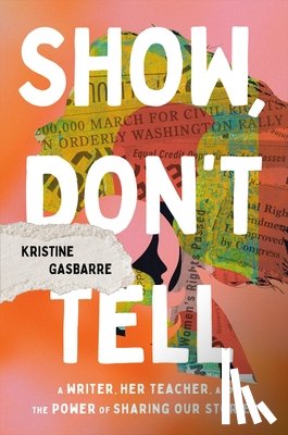 Gasbarre, Kristine - Show, Don't Tell