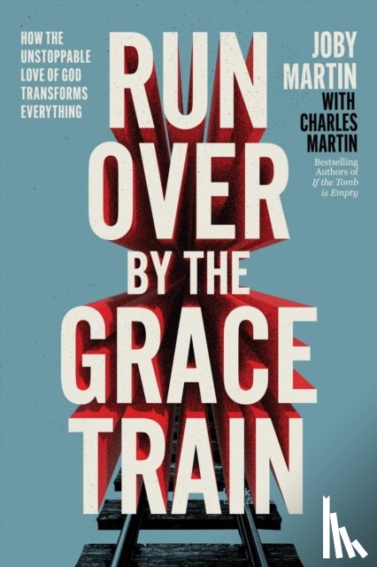 Martin, Joby, Martin, Charles - Run Over By the Grace Train
