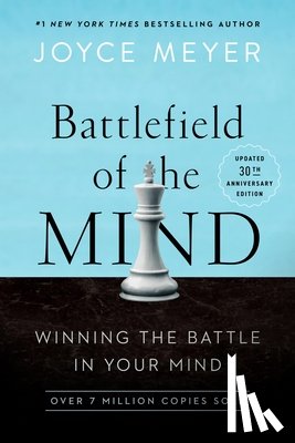 Meyer, Joyce - Meyer, J: Battlefield of the Mind (30th Anniversary Edition)