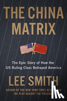 Smith, Lee - The China Matrix