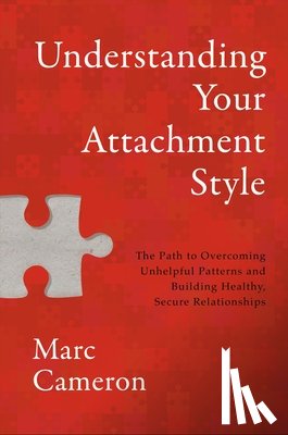 Cameron, Marc - Understanding Your Attachment Style