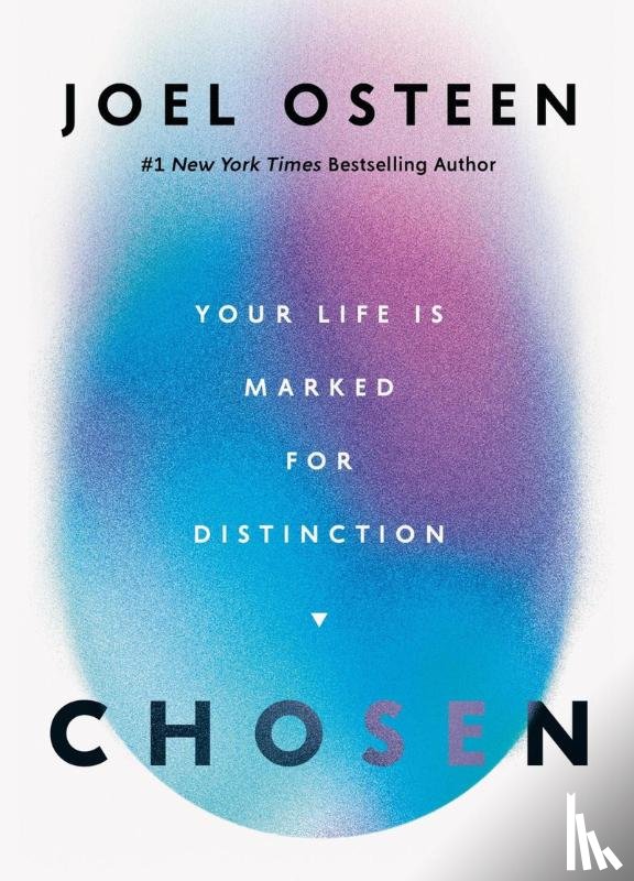 Osteen, Joel - Chosen