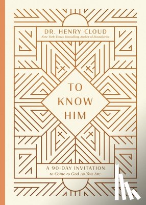 Cloud, Henry - To Know Him