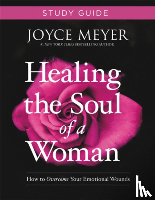 Meyer, Joyce - Healing the Soul of a Woman Study Guide