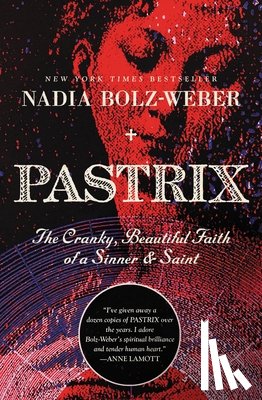 Bolz-Weber, Nadia - Pastrix