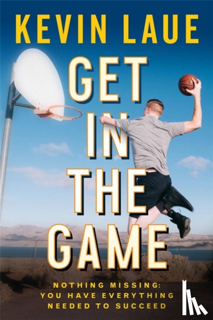 Laue, Kevin - Get in the Game