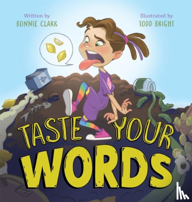 Clark, Bonnie, Bright, Todd - Taste Your Words