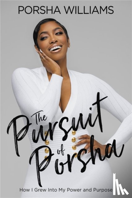Williams, Porsha - The Pursuit of Porsha