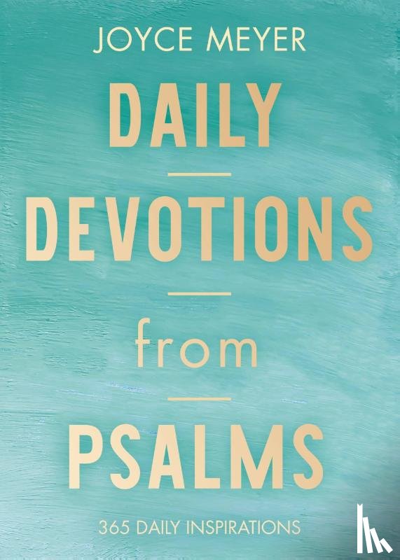 Meyer, Joyce - DAILY DEVOTIONS FROM PSALMS