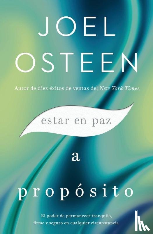 Osteen, Joel - Estar en paz a proposito