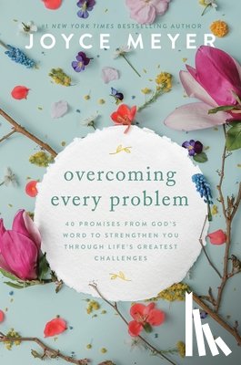 Meyer, Joyce - Overcoming Every Problem