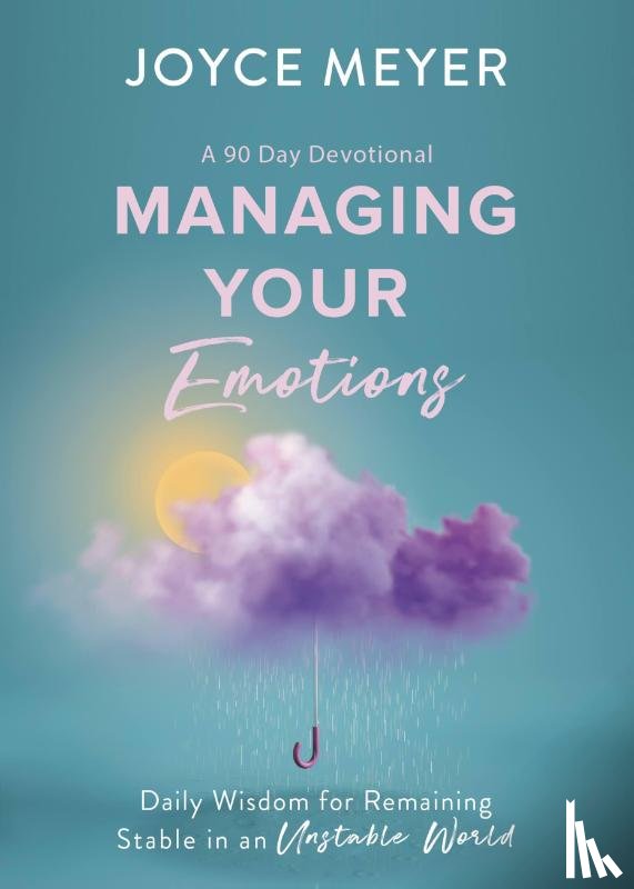 Meyer, Joyce - Meyer, J: Managing Your Emotions