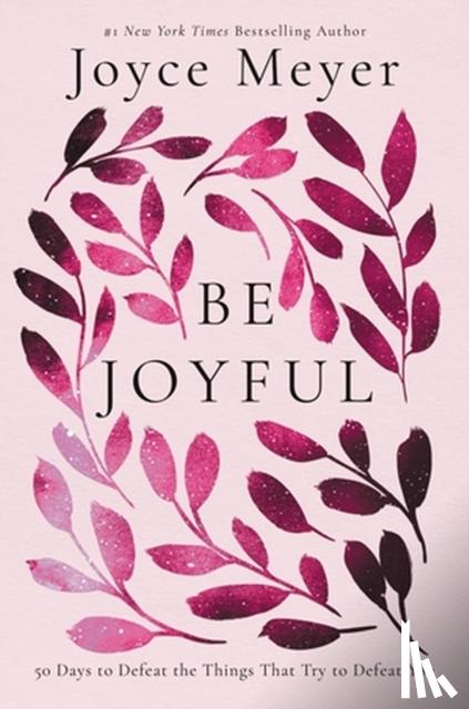 Meyer, Joyce - Be Joyful