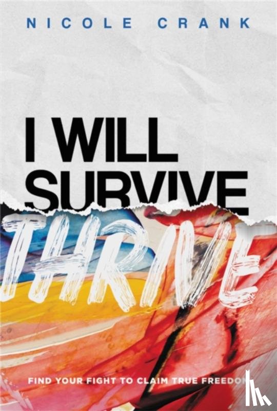 Crank, Nicole - I Will Thrive