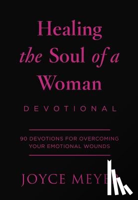 Meyer, Joyce - Healing the Soul of a Woman Devotional