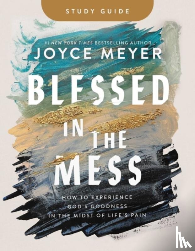 Meyer, Joyce - Blessed in the Mess Study Guide