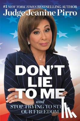 Pirro, Jeanine - Don't Lie to Me