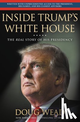 Wead, Doug - Inside Trump's White House