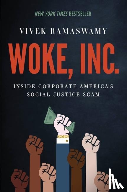 Ramaswamy, Vivek - Woke, Inc.