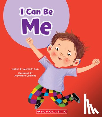 Rusu, Meredith - I Can Be Me (Learn About: Your Best Self)