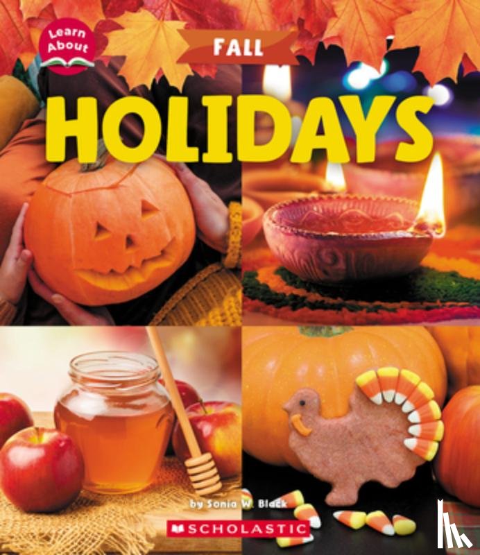 Black, Sonia W. - Holidays (Learn About: Fall)