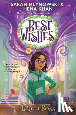 Mlynowski, Sarah - Like a Boss (Best Wishes #4)