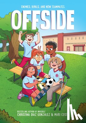 Gonzalez, Christina Diaz - Offside: A Graphic Novel
