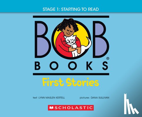 Kertell, Lynn Maslen - Bob Books - First Stories Hardcover Bind-Up Phonics, Ages 4 and Up, Kindergarten (Stage 1: Starting to Read)