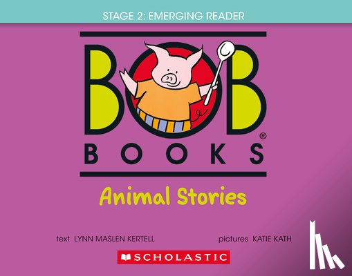 Kertell, Lynn Maslen - Bob Books - Animal Stories Hardcover Bind-Up Phonics, Ages 4 and Up, Kindergarten (Stage 2: Emerging Reader)