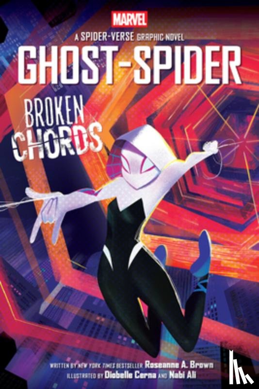 Brown, Roseanne A. - Ghost-Spider: Broken Chords (Spider-Woman graphic novel)