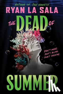 La Sala, Ryan - The Dead of Summer (Book 1)