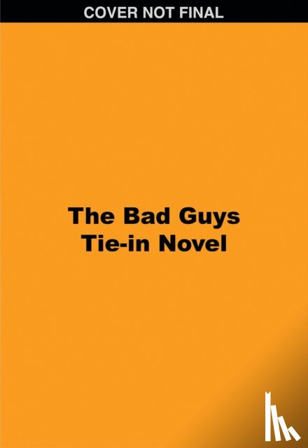 Howard, Kate - The Bad Guys:Halloween Heist