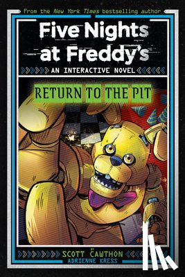 Cawthon, Scott, Kress, Adrienne - Five Nights at Freddy's: Return to the Pit