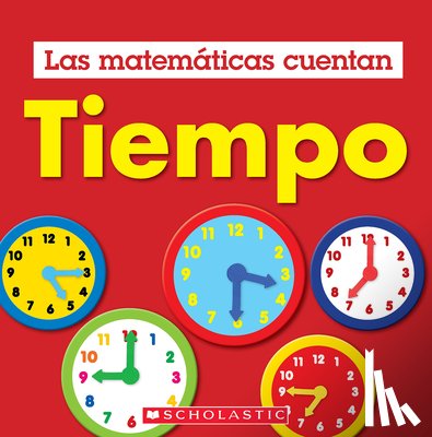 Pluckrose, Henry - Tiempo (Las Matemáticas Cuentan): Time (Math Counts in Spanish)