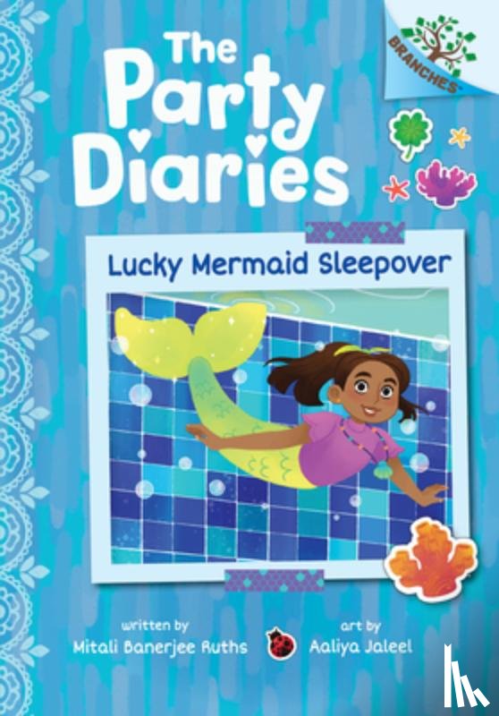 Ruths, Mitali Banerjee - Lucky Mermaid Sleepover: A Branches Book (the Party Diaries #5)