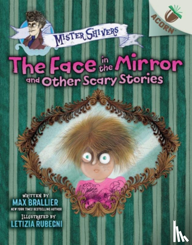 Brallier, Max - The Face in the Mirror and Other Scary Stories: An Acorn Book (Mister Shivers #5)