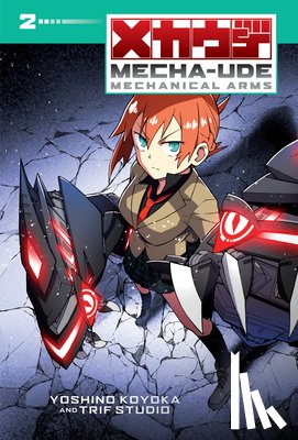 Koyoka, Yoshino - Mecha-Ude: Mechanical Arms (Volume 2)