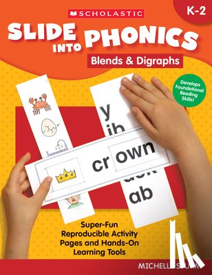 Sturm, Michelle - Slide Into Phonics: Blends & Digraphs