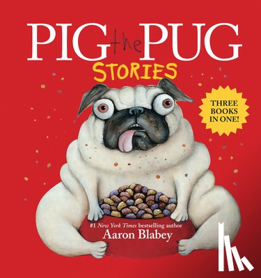 Blabey, Aaron - Pig the Pug Stories (Pig the Pug, Pig the Fibber, Pig the Winner)