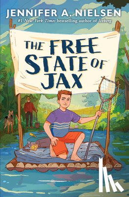 Nielsen, Jennifer A. - The Free State of Jax